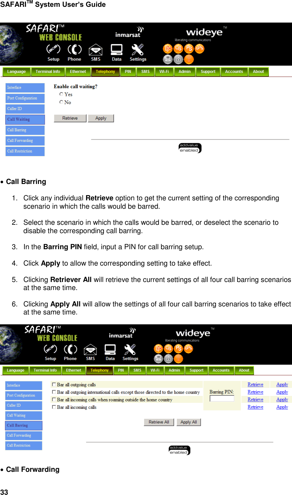 Page 81 of Addvalue Communications WESAFARI INMARSAT BGAN LAND MOBILE SATELLITE TERMINAL+ 802.11 b/g User Manual 