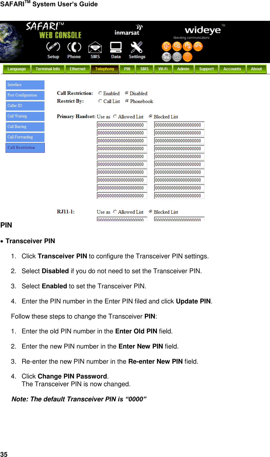 Page 83 of Addvalue Communications WESAFARI INMARSAT BGAN LAND MOBILE SATELLITE TERMINAL+ 802.11 b/g User Manual 
