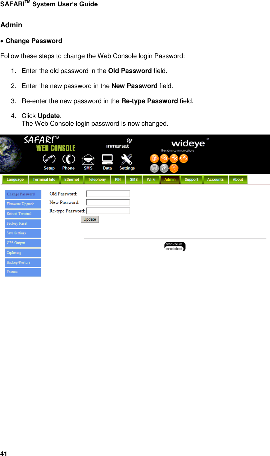 Page 89 of Addvalue Communications WESAFARI INMARSAT BGAN LAND MOBILE SATELLITE TERMINAL+ 802.11 b/g User Manual 