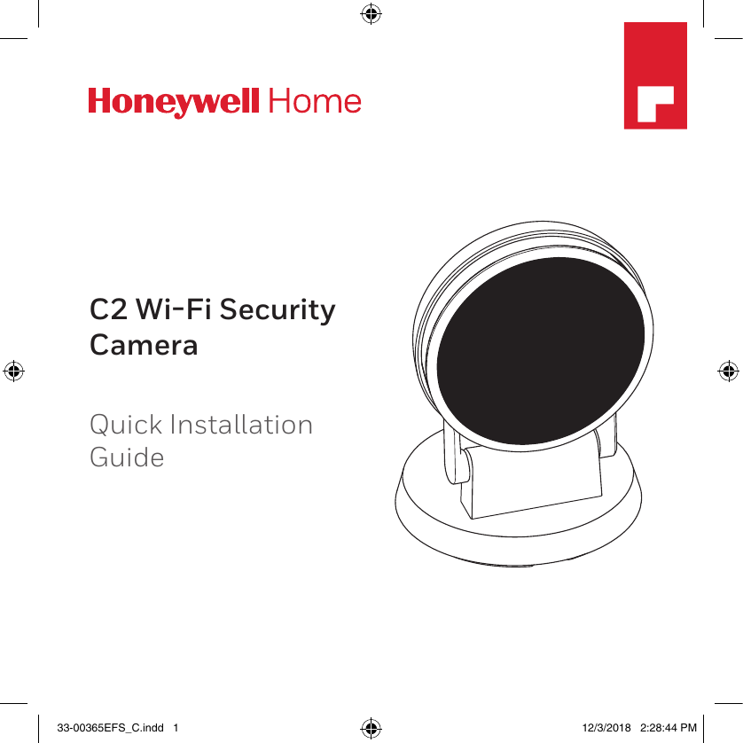 C2 Wi-Fi Security CameraQuick Installation GuideM3553233-00365EFS_C.indd   1 12/3/2018   2:28:44 PM