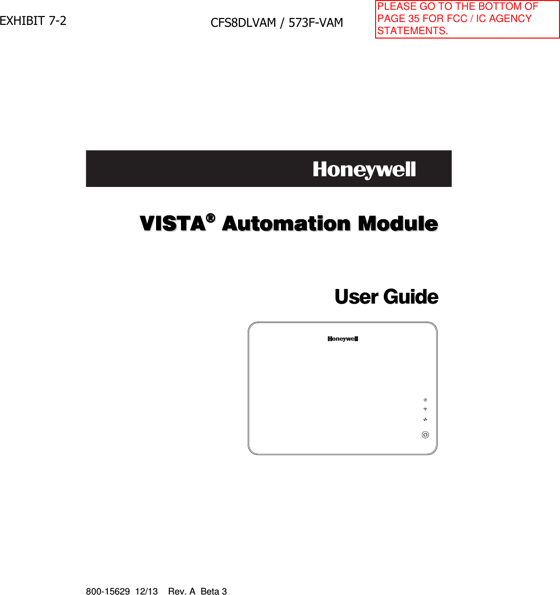 VVVVVVVVIIIIIIIISSSSSSSSTTTTTTTTAAAAAAAA®®®®®®®®        AAAAAAAAuuuuuuuuttttttttoooooooommmmmmmmaaaaaaaattttttttiiiiiiiioooooooonnnnnnnn        MMMMMMMMoooooooodddddddduuuuuuuulllllllleeeeeeee        User Guide 800-15629  12/13    Rev. A  Beta 3 EXHIBIT 7-2 CFS8DLVAM / 573F-VAMPLEASE GO TO THE BOTTOM OF PAGE 35 FOR FCC / IC AGENCY STATEMENTS.