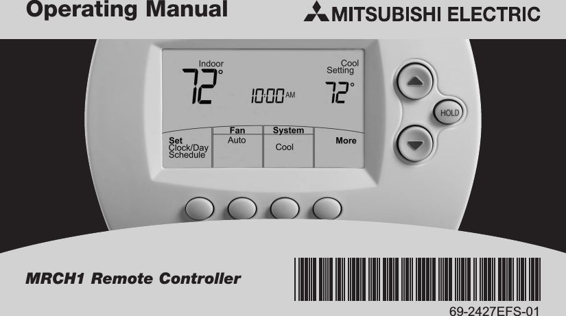 Operating ManualMRCH1 Remote ControllerOperating Manual69-2427EFS-01