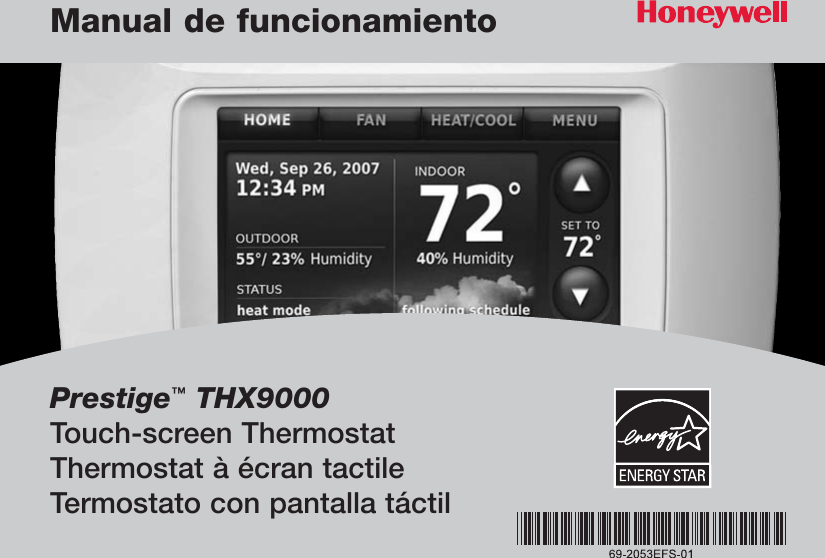 Prestige™THX9000Touch-screen ThermostatThermostat à écran tactileTermostato con pantalla táctilManual de funcionamiento