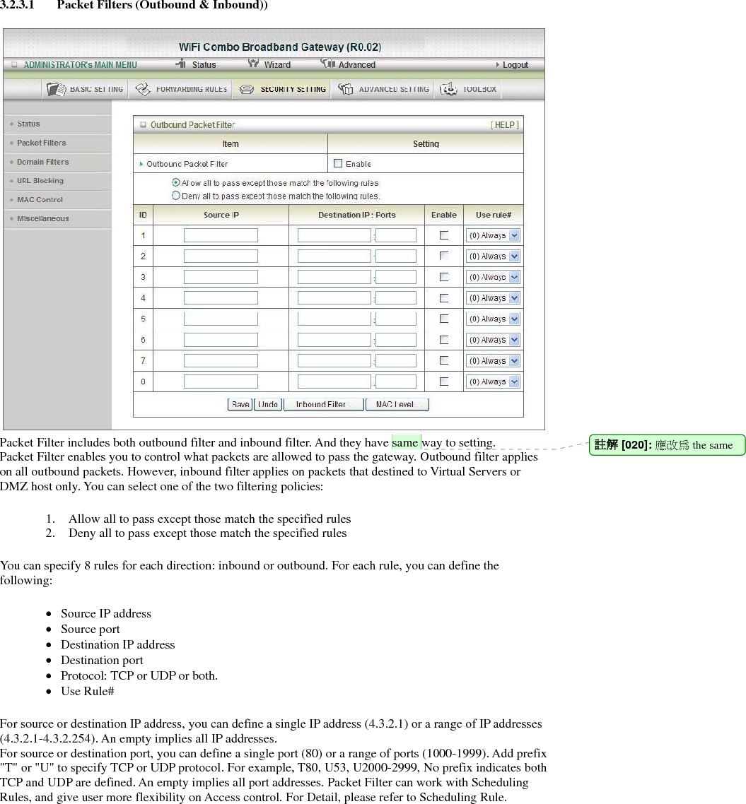   Each rule can be enabled or disabled individually.  Click on “Save” to store what you just select or “Undo” to give up                                           