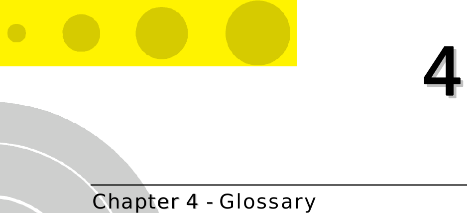    44  CChhaapptteerr  44  --  Glossary