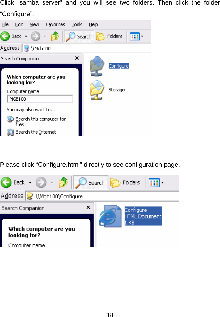 Click “samba server” and you will see two folders. Then click the folder “Configure”.    Please click “Configure.html” directly to see configuration page.        18