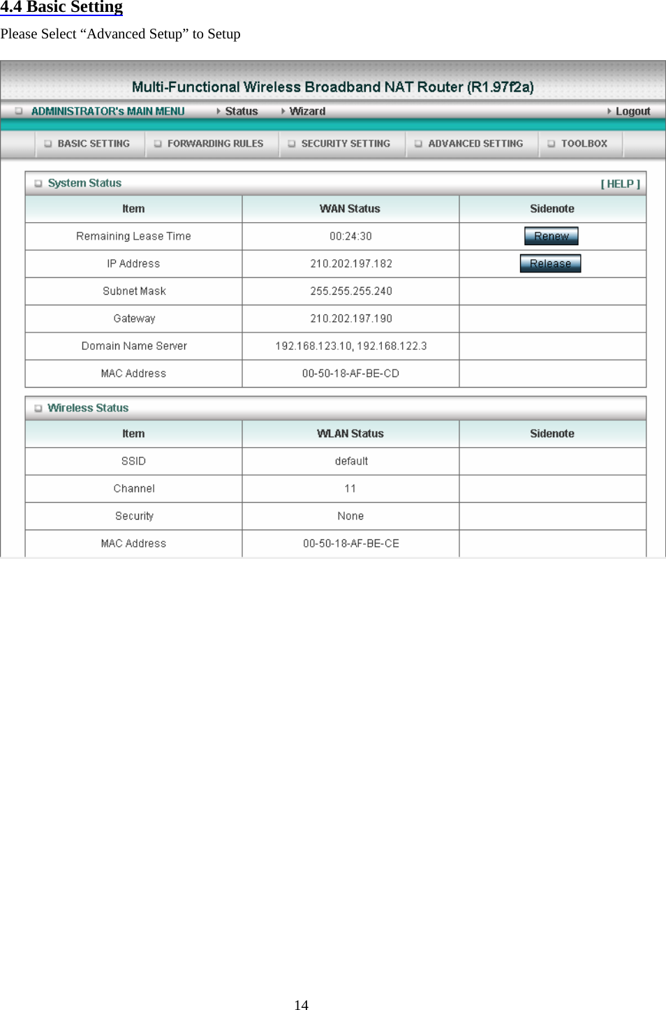  14 4.4 Basic Setting Please Select “Advanced Setup” to Setup                