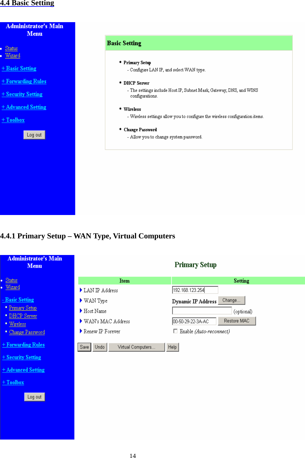 4.4 Basic Setting    4.4.1 Primary Setup – WAN Type, Virtual Computers   14