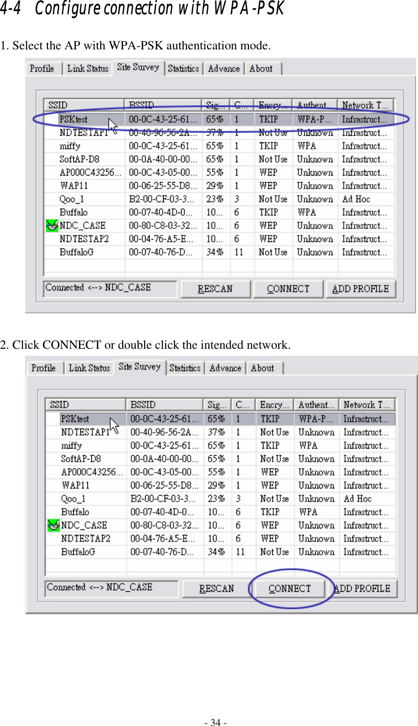    - 34 - 4-4   Configure connection with WPA-PSK 1. Select the AP with WPA-PSK authentication mode.   2. Click CONNECT or double click the intended network.      
