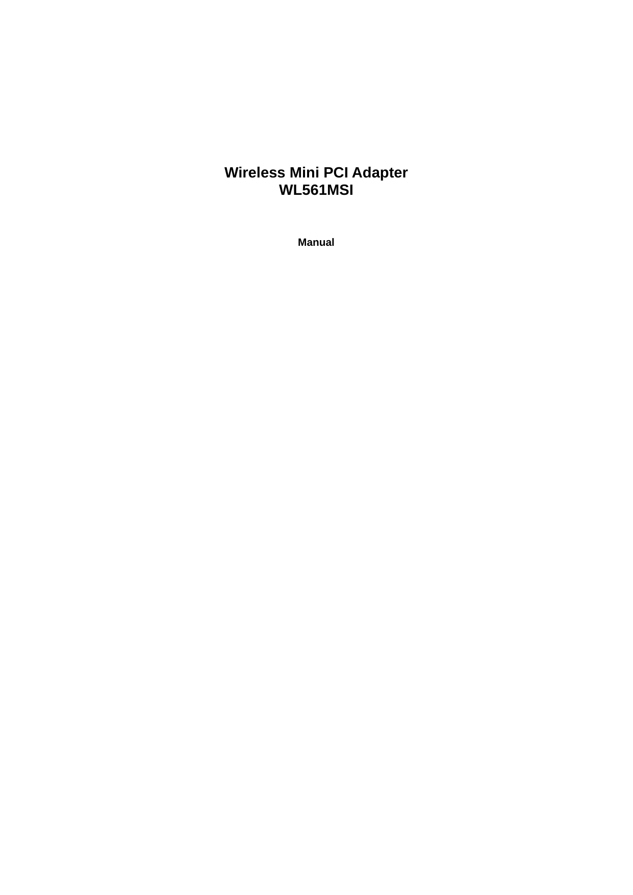        Wireless Mini PCI Adapter WL561MSI    Manual    