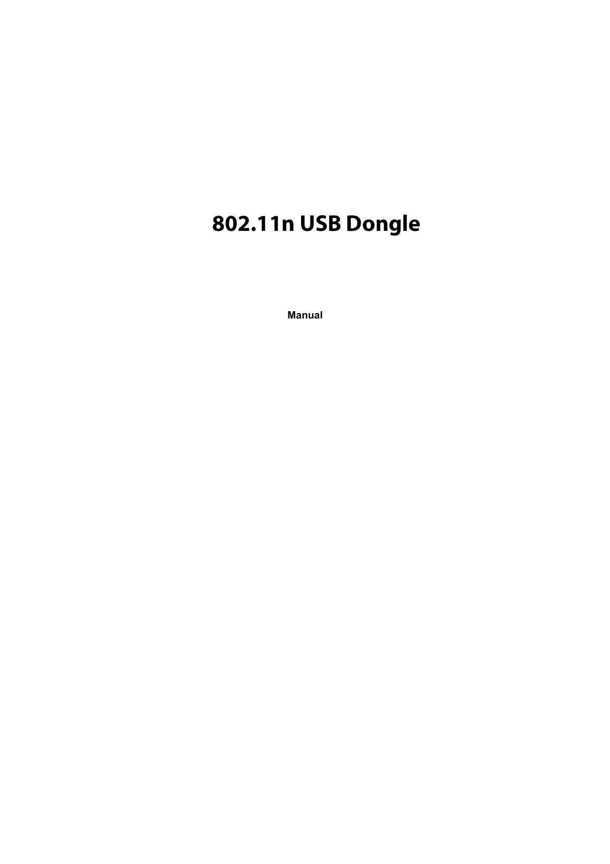 802.11n Wireless USB AdapterManual802.11n USB Dongle