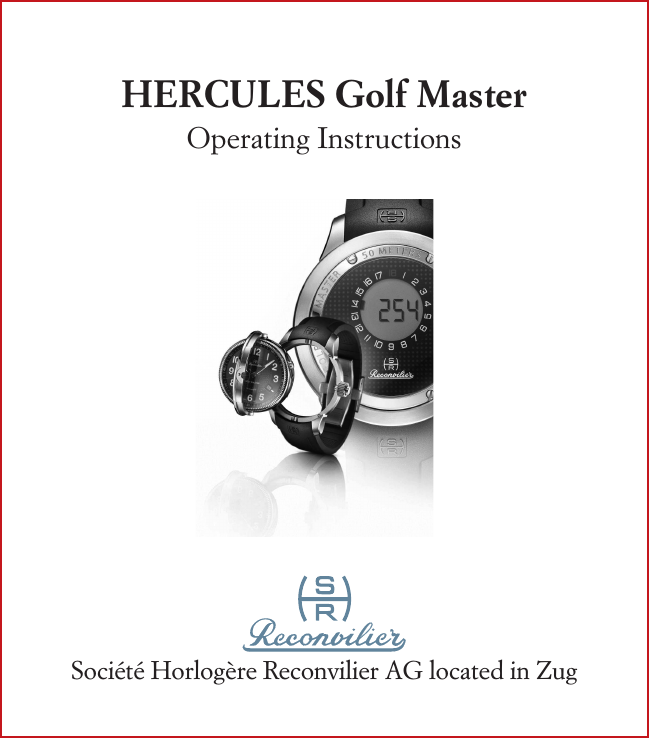 HERCULES Golf MasterOperating InstructionsSoci&eacute;t&eacute; Horlog&egrave;re Reconvilier AG located in Zug