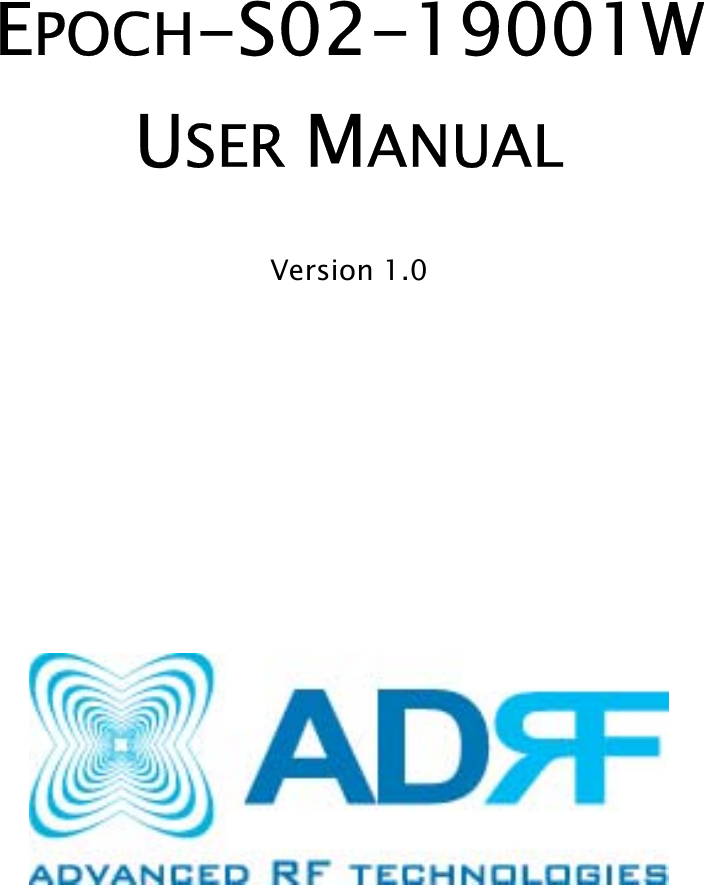      EPOCH-S02-19001W  USER MANUAL   Version 1.0              