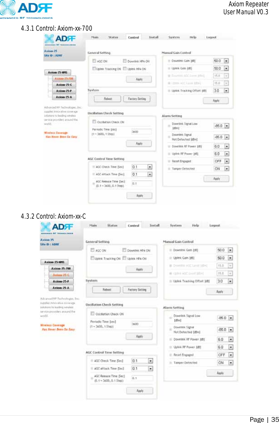       Axiom Repeater     User Manual V0.3 Page | 35    4.3.1 Control: Axiom-xx-700   4.3.2 Control: Axiom-xx-C  