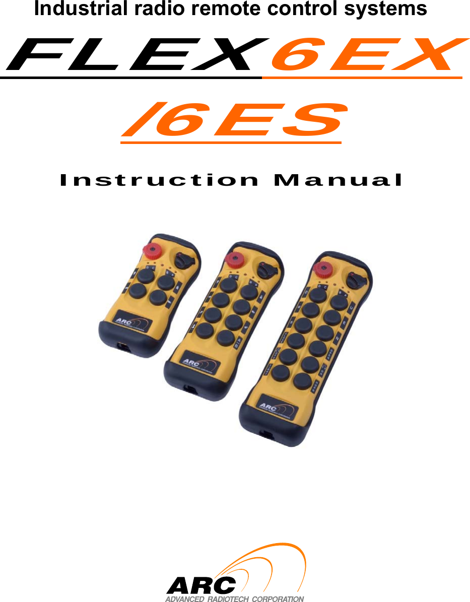              Industrial radio remote control systems FLEX6EX /6ES  Instruction Manual                        