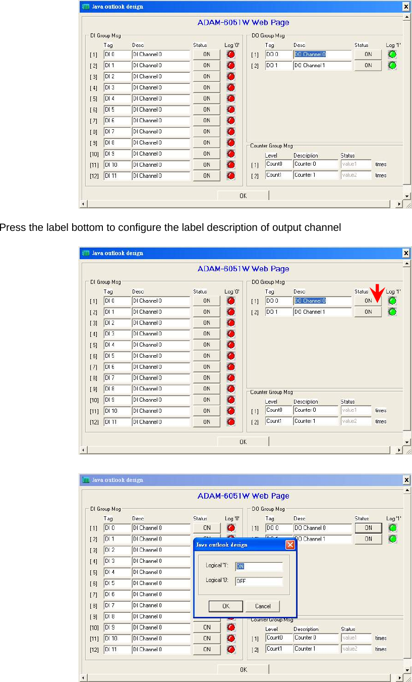  Press the label bottom to configure the label description of output channel    