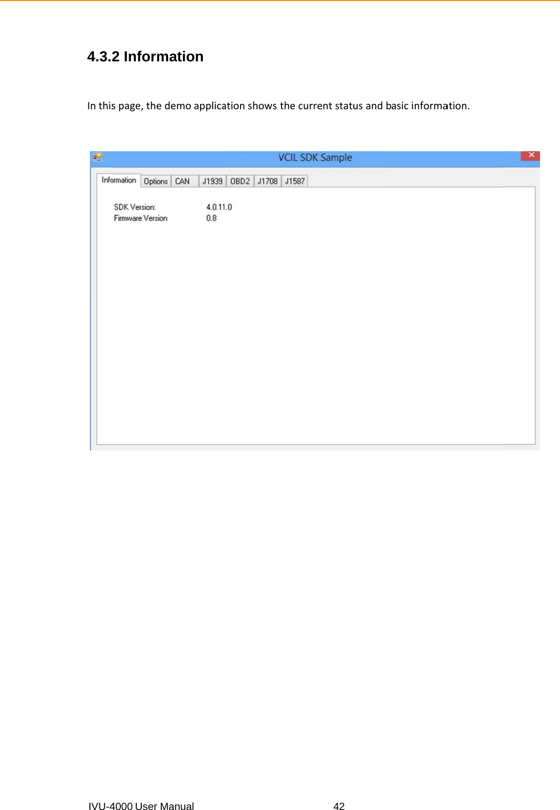 IVU-44.3.Inthis4000 User M2 Informspage,thedManual mation demoapplicaationshows4thecurrent42statusandbasicinformaation.