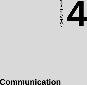 4CHAPTERCommunication
