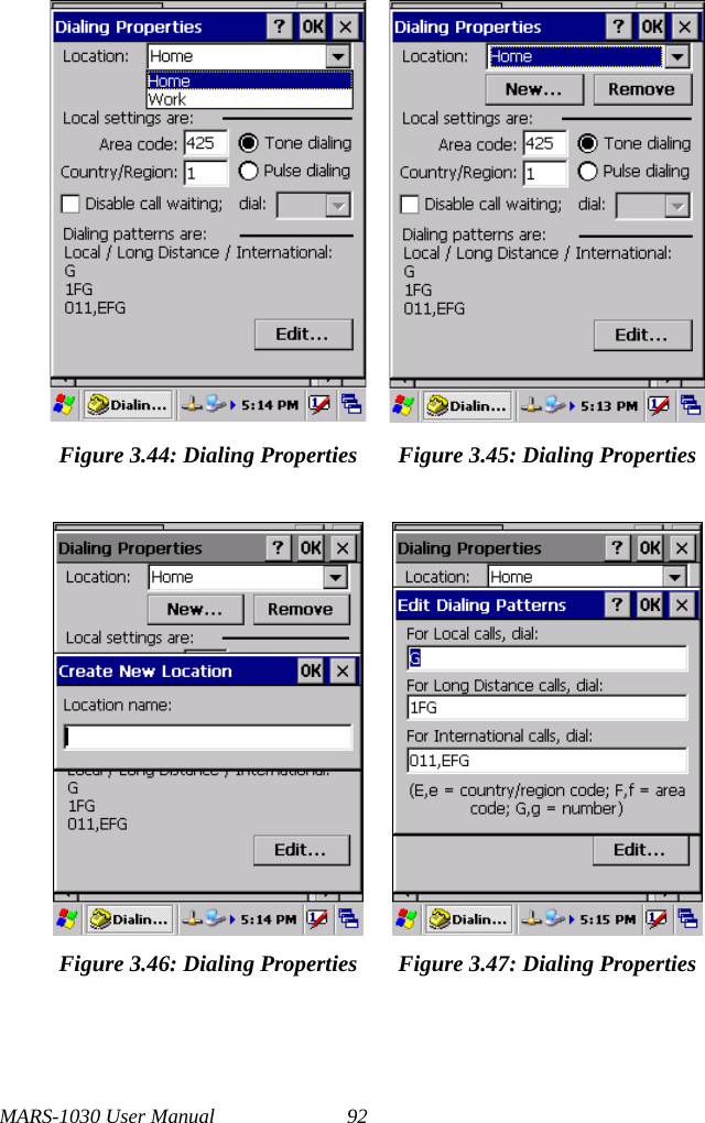 MARS-1030 User Manual 92Figure 3.44: Dialing Properties Figure 3.45: Dialing PropertiesFigure 3.46: Dialing Properties Figure 3.47: Dialing Properties