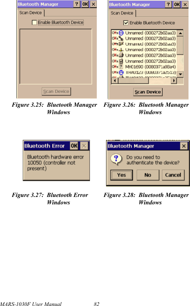 MARS-1030F User Manual 82Figure 3.25: Bluetooth Manager WindowsFigure 3.26: Bluetooth Manager WindowsFigure 3.27: Bluetooth Error WindowsFigure 3.28: Bluetooth Manager Windows