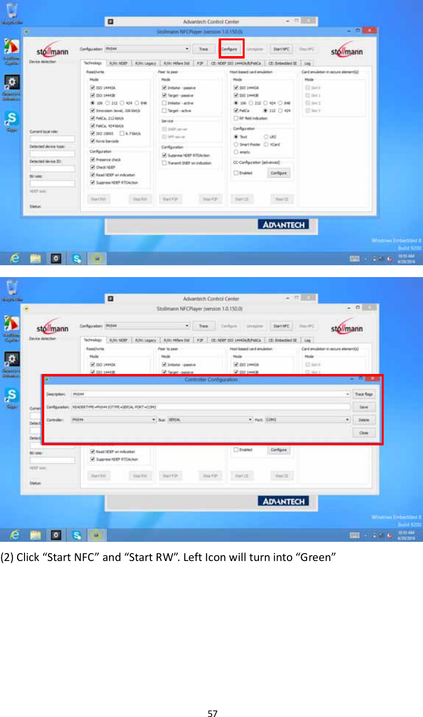 57(2)Click“StartNFC”and“StartRW”.LeftIconwillturninto“Green”