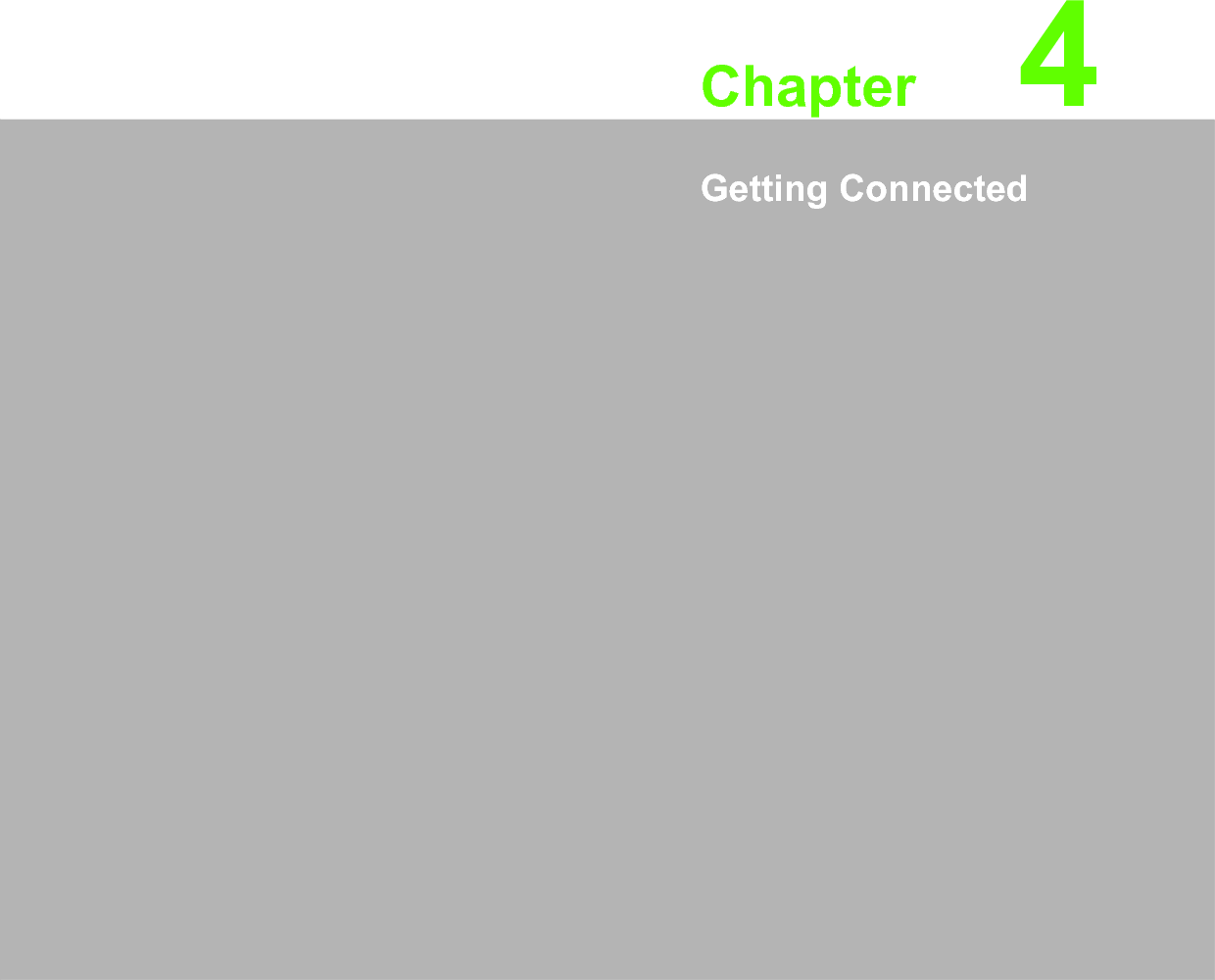 Chapter 44Getting Connected