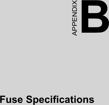 2       APPENDIX BFuse Specifications