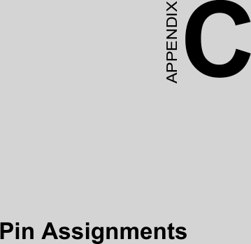 2       APPENDIX CPin Assignments