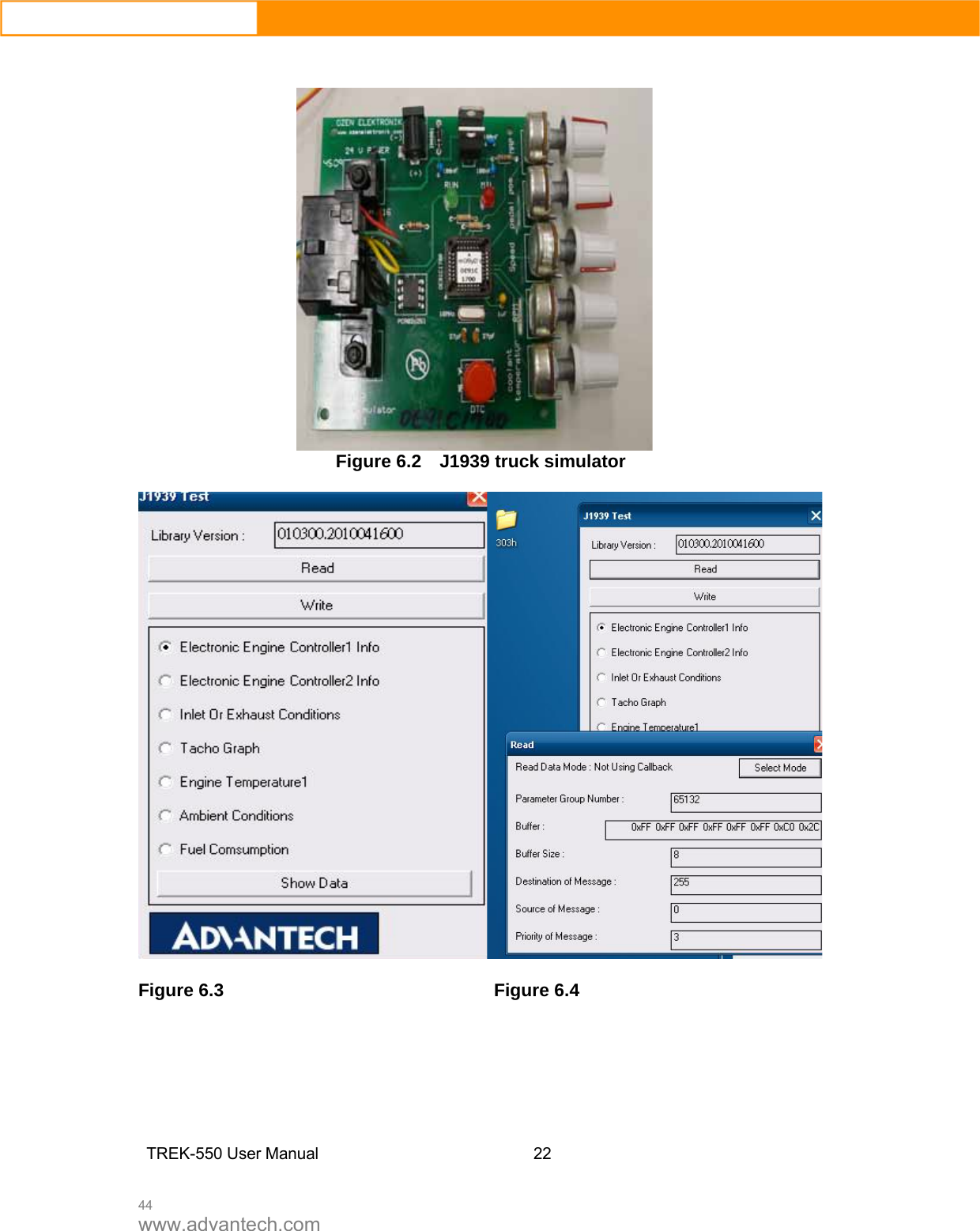  44 www.advantech.com    Figure 6.2    J1939 truck simulator    Figure 6.3        Figure 6.4             TREK-550 User Manual22   