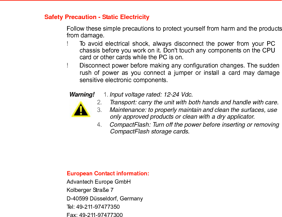  Chapter 1     1   General Information This chapter gives background information on the TREK-520 Computing Box.   Sections include:  !  Introduction !  General Specifications !  Dimensions 