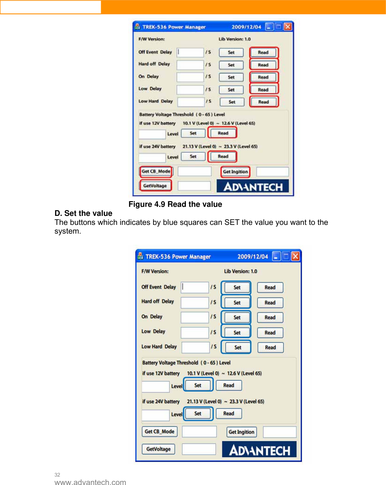  32 www.advantech.com  Figure 4.9 Read the value D. Set the value The buttons which indicates by blue squares can SET the value you want to the system.   