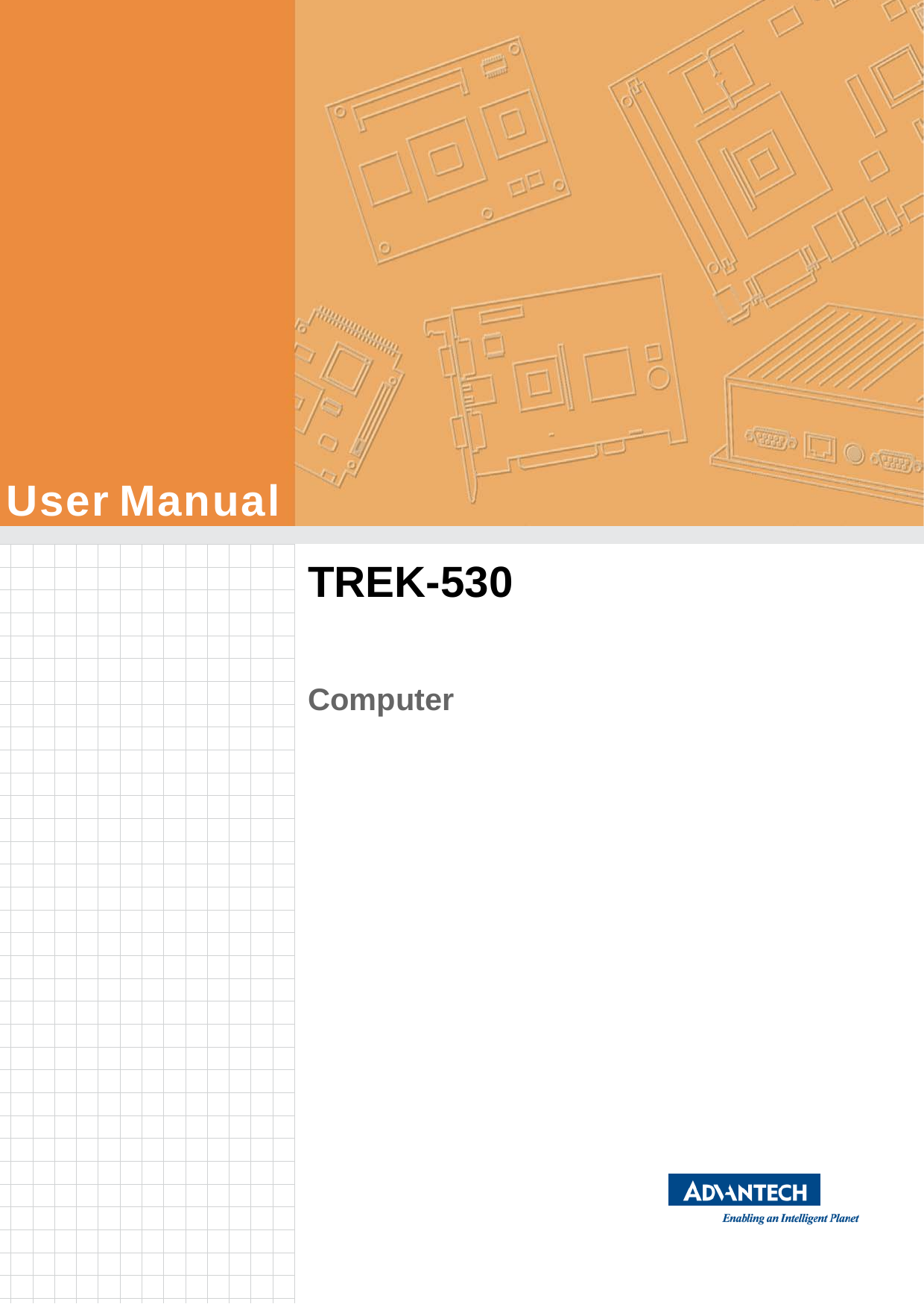                        User Manual      TREK-530      Computer 