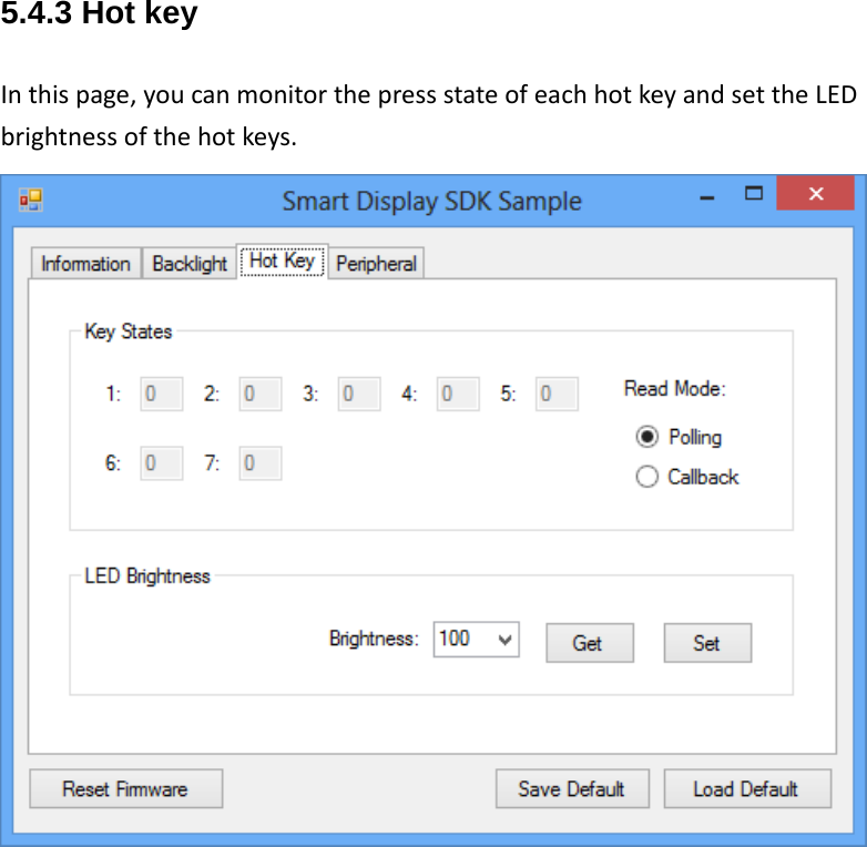 5.4.3 Hot key Inthispage,youcanmonitorthepressstateofeachhotkeyandsettheLEDbrightnessofthehotkeys.