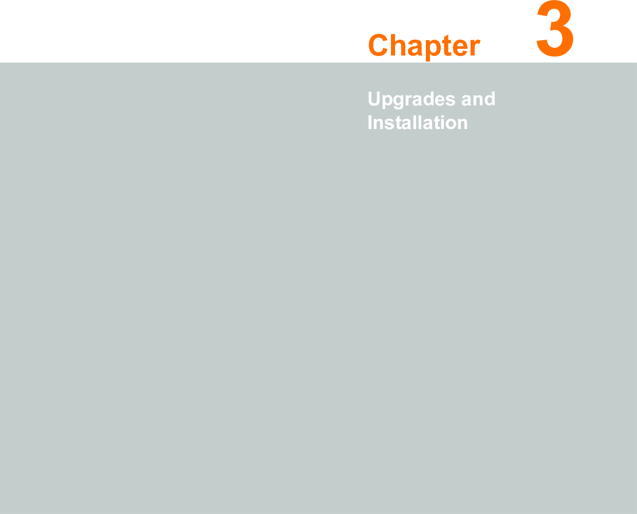 Chapter 33Upgrades and Installation 
