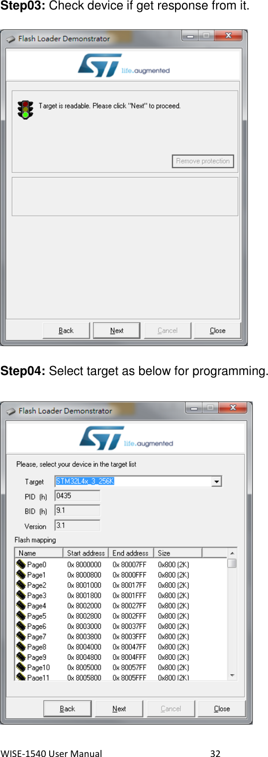 WISE-1540 User Manual  32 Step03: Check device if get response from it.    Step04: Select target as below for programming.    