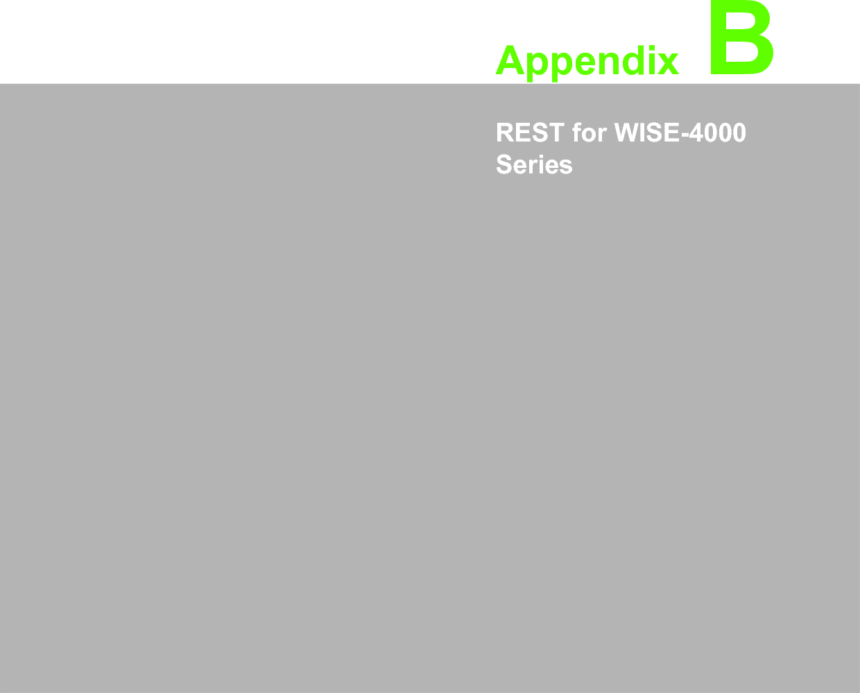 Appendix BBREST for WISE-4000 Series