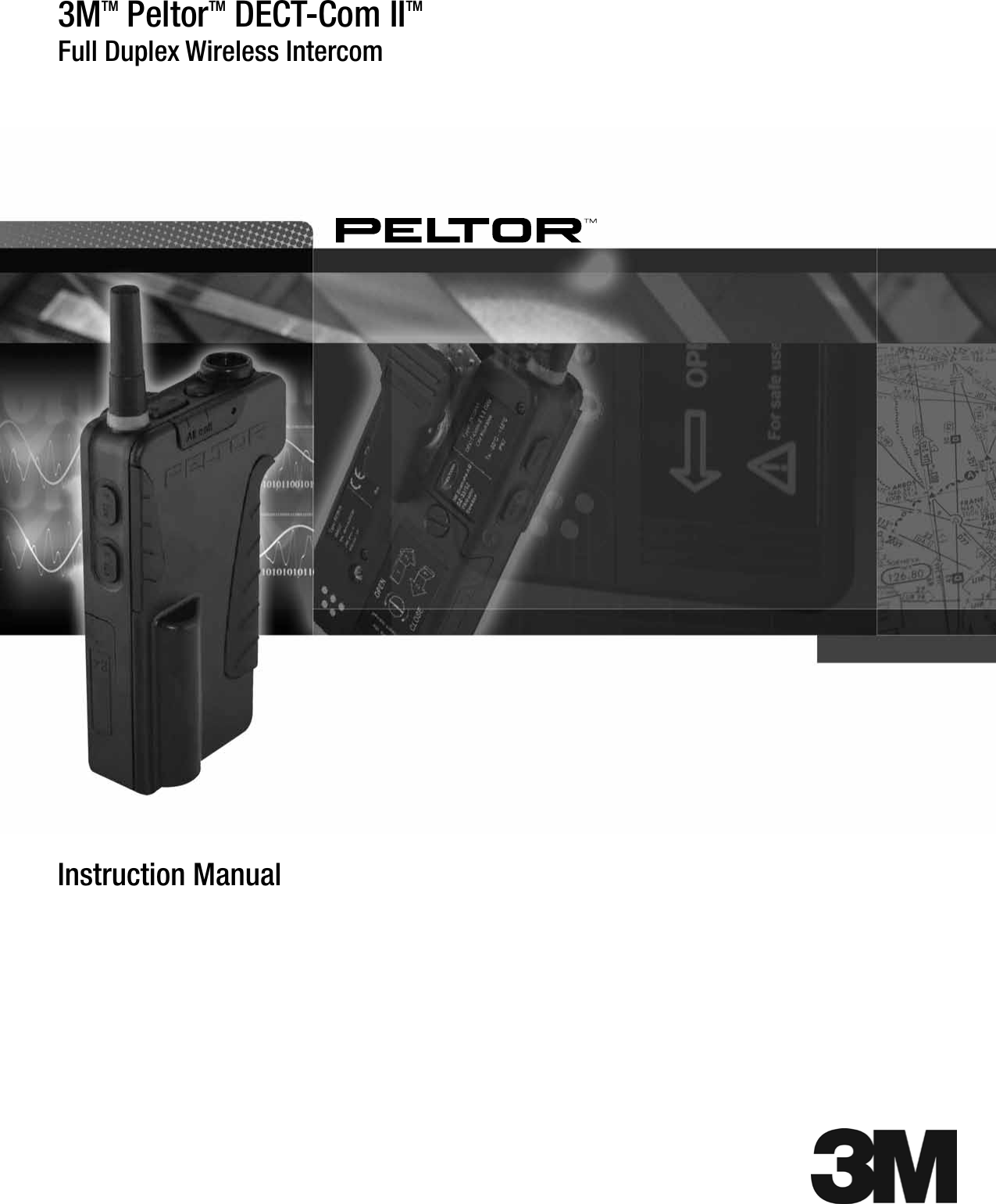 3MTM PeltorTM DECT-Com IITM Full Duplex Wireless IntercomInstruction Manual