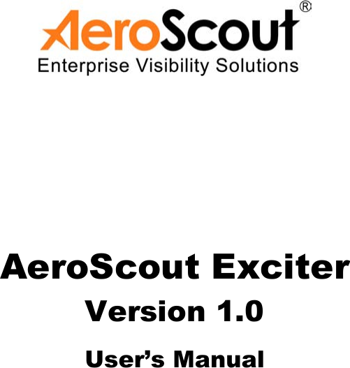  AeroScout Exciter Version 1.0 User’s Manual 
