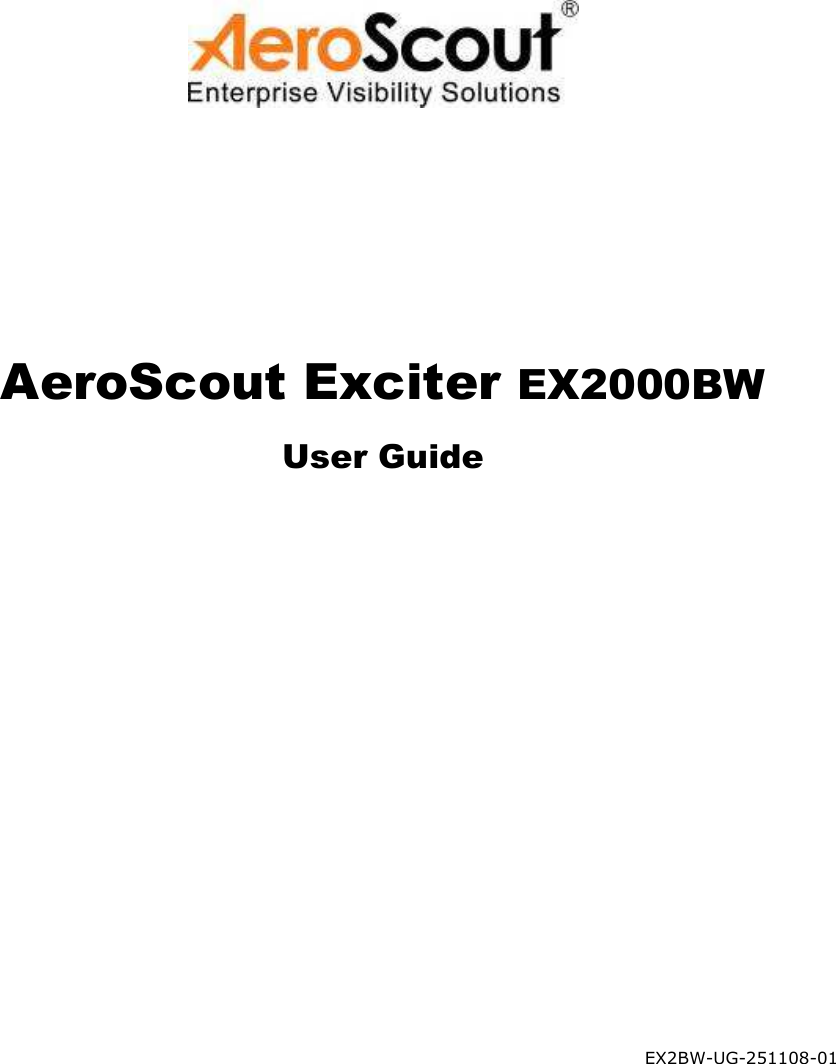  AeroScout Exciter EX2000BW User Guide          EX2BW-UG-251108-01 