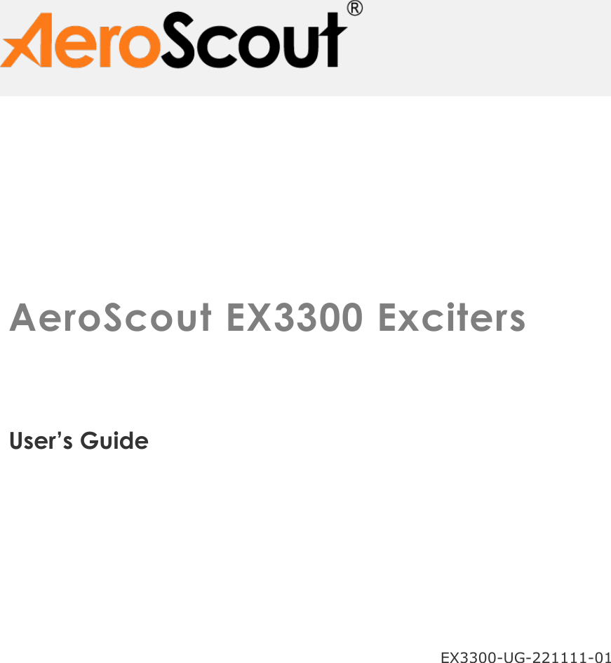   AeroScout EX3300 Exciters  User’s Guide  EX3300-UG-221111-01 