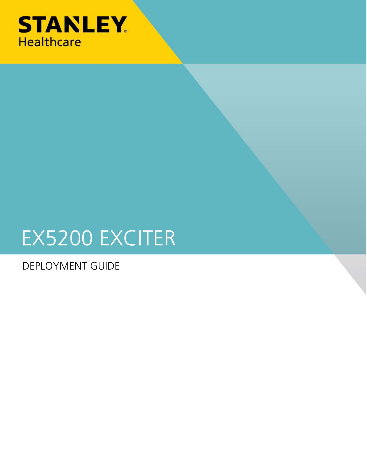      EX5200 EXCITER DEPLOYMENT GUIDE 