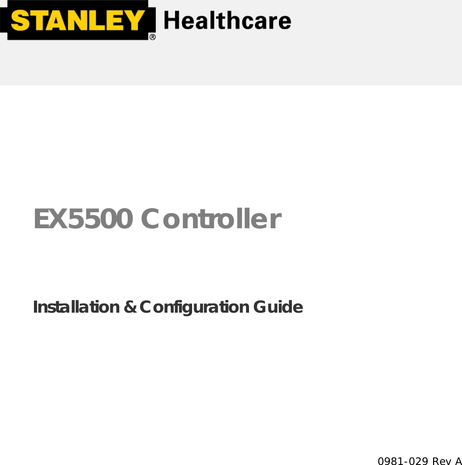  EX5500 Controller  Installation &amp; Configuration Guide  0981-029 Rev A 