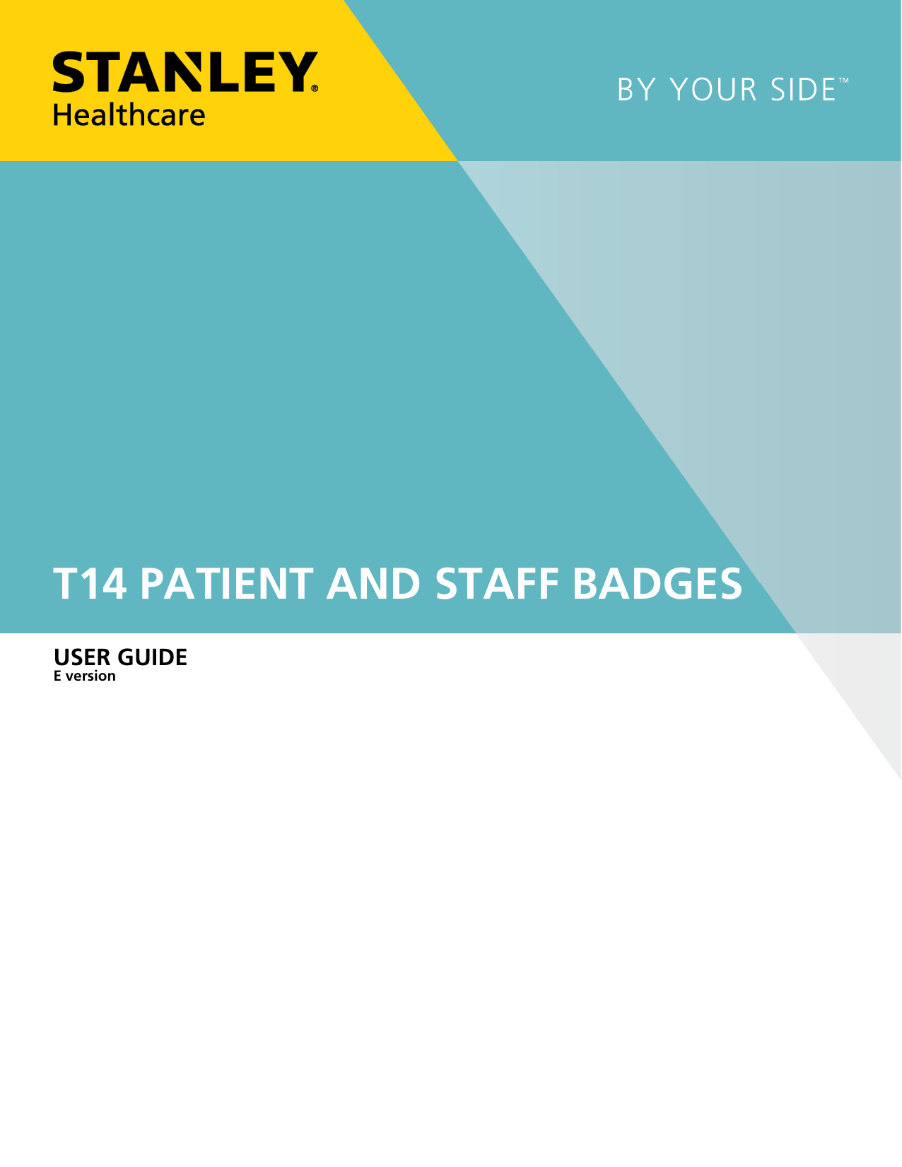                                T14 PATIENT AND STAFF BADGES USER GUIDE E version 