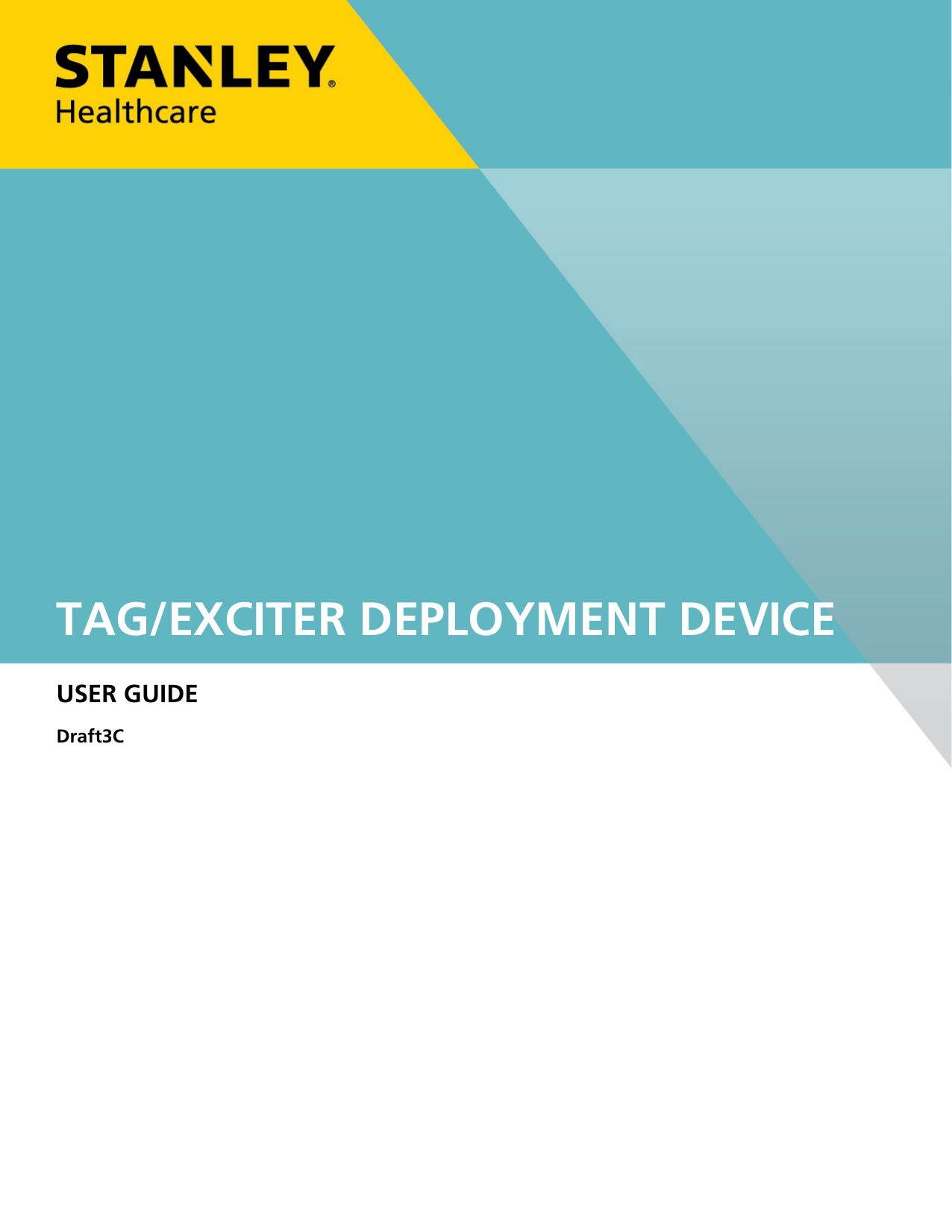  TAG/EXCITER DEPLOYMENT DEVICE USER GUIDE Draft3C 