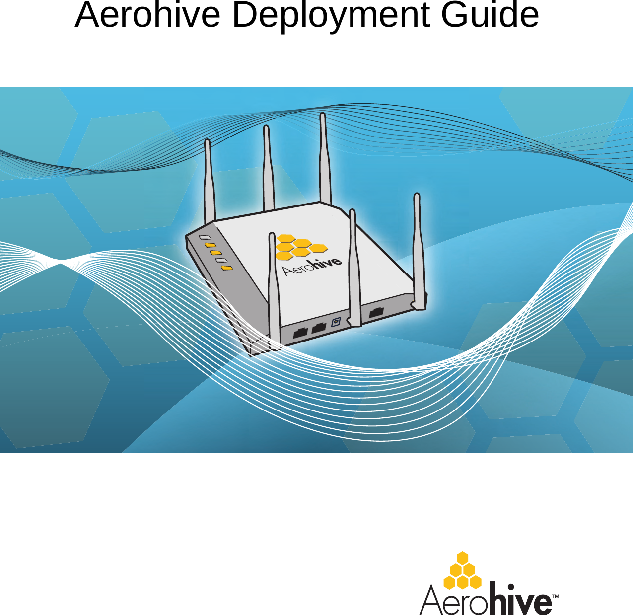 Aerohive Deployment Guide