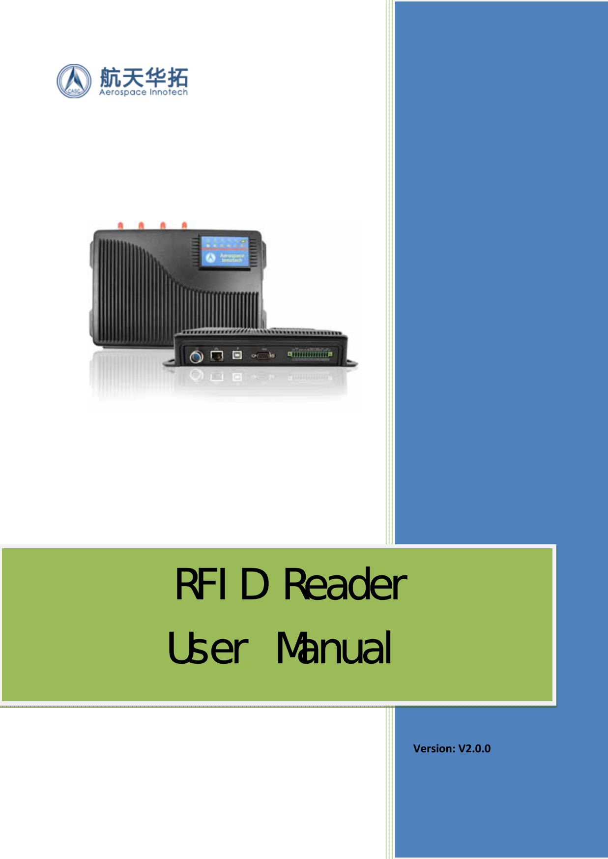                                 Version:V2.0.0RFID Reader User Manual 