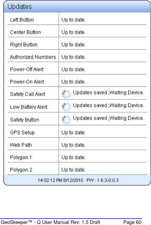  GeoSkeeper™ - Q User Manual Rev: 1.5 Draft  Page 60    
