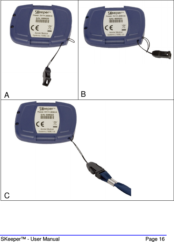  SKeeper™ - User Manual    Page 16 A     B C  