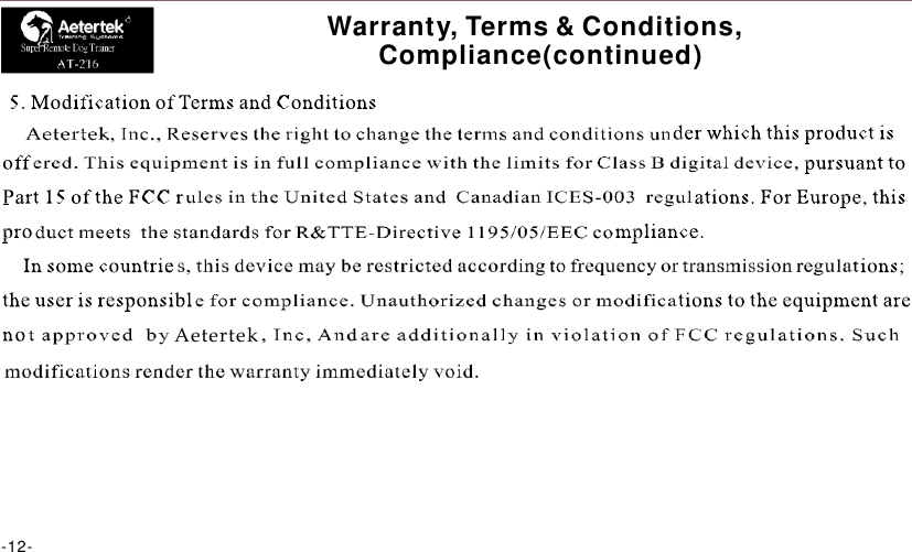                       R  Super Remote Dog Trainer                      -12- Warranty, Terms &amp; Conditions, Compliance(continued)            Aetertek 