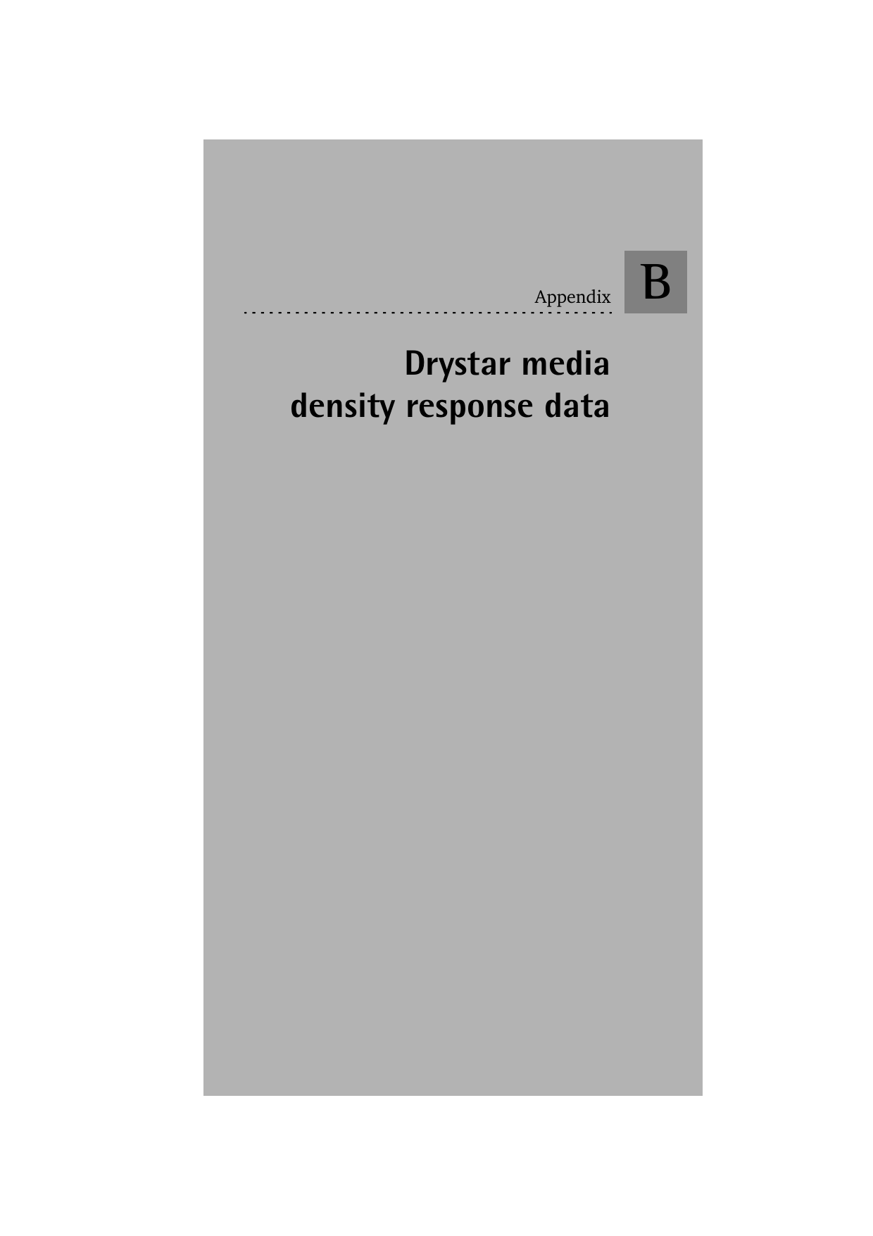 Drystar mediadensity response dataAppendix B